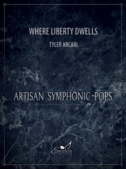 Where Liberty Dwells (Score)