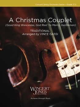 A Christmas Couplet (Good King Wenceslas, God Rest Ye Merry, Gentlemen)