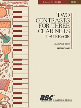 2 Contrasts #2 Au Revoir by Hart Frederic for Bb Clarinet Trio