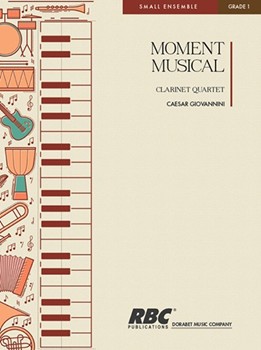 Moment Musical by Giovannini Caesar for Clarinet Quartet