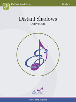 Excelcia Clark L   Distant Shadows - Concert Band