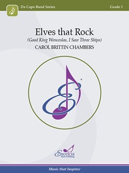 Elves that Rock (Class Set) (Good King Wenceslas, I Saw Three Ships)