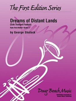Dreams of Distant Lands (Standard Set) (Solo Trumpet Feature)