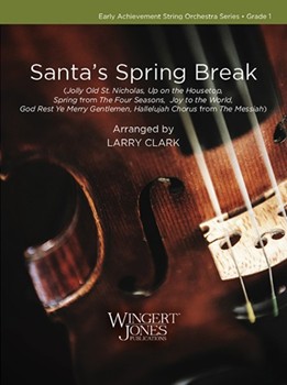 Santa's Spring Break (Jolly Old St. Nicholas, Up on the Housetop, Spring from The Four Seasons,
