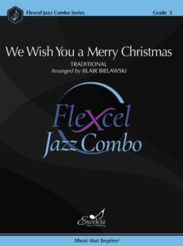 We Wish You a Merry Christmas by Traditional - Blair Bielawski - for Jazz Band