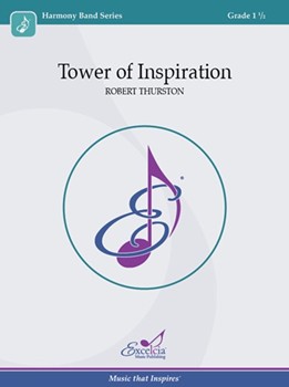 Tower of Inspiration by Thurston Robert for Concert Band