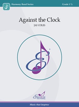 Against the Clock by Coles Jay for Concert Band
