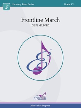 Frontline March by Milford Gene for Score