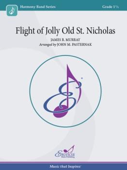 Flight of Jolly Old Saint Nicholas - Band Arrangement