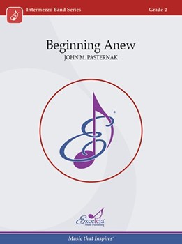 Beginning Anew by Pasternak John M for Score