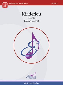 Kinderlou (March) by Carter R Alan for Score