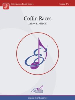 Excelcia Nitsch J   Coffin Races - Concert Band