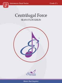 Centrifugal Force - Concert Band
