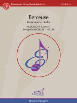 Excelcia Ilyinsky A Miller M  Berceuse from Noure et Anitra - String Orchestra