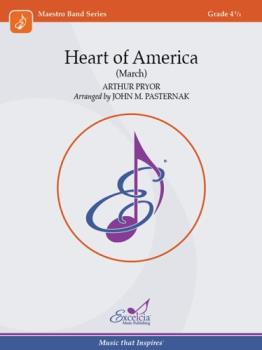 Excelcia Pryor A Pasternak J  Heart of America March - Concert Band