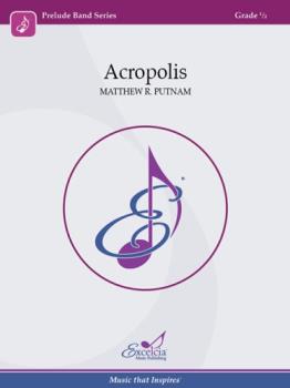Excelcia Putnam M   Acropolis - Concert Band