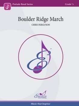 Boulder Ridge March - Band Arrangement