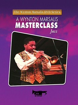 A Wynton Marsalis Masterclass - Jazz