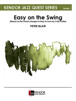 Easy on the Swing (Judges Set) (Based on the chord changes to Easy to Love by Cole Porter)