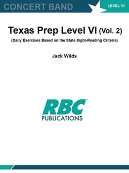 Texas Prep Level VI (Vol. 2) (Daily Exercises Based on the State Sight-Reading Criteria)