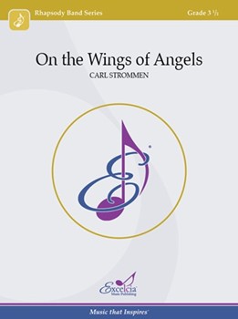 On the Wings of Angels by Strommen Carl for Score Only