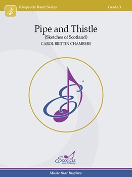 Pipe and Thistle by Chambers Carol Brittin for Score