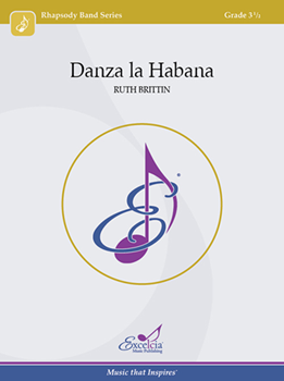 Excelcia Brittin R   Danza La Habana - Concert Band