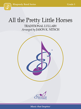 All the Pretty Little Horses - Concert Band