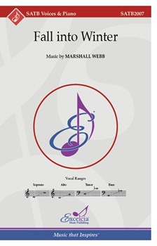 Fall Into Winter by Webb Marshall for SATB and Piano