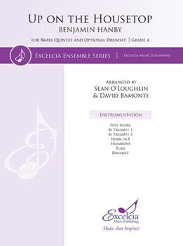 Up On The Housetop by Hanby Benjamin R - O'Loughlin / Bamonte - for Brass Quintet