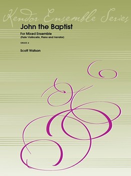 John the Baptist For Flute, Violincello, Piano and Narrator