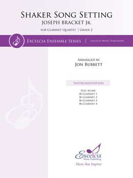 Shaker Song Setting for Clarinet Quartet by Brackett Jr Joseph - Bubbett Jon - for Bb Clarinet Quartet