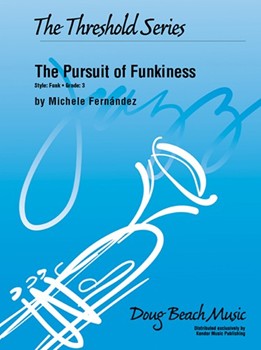 The Pursuit of Funkiness