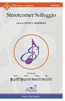 Streetcorner Solfeggio by Rosenhaus Steven L for TTBB a cappella