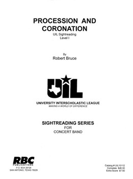 Procession & Coronation (2012) by Bruce Robert for Concert Band (Key of Bb)