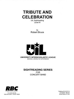 Tribute & Celebration (2014) by Bruce Robert for Concert Band (Key of Eb)