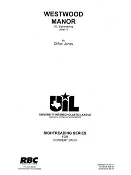 Westwood Manor (2011) by Jones Clifton Jameson for Concert Band (Key of F and Bb)