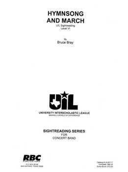 Hymnsong & March (2011) by Bray Bruce for Concert Band