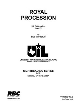 Royal Procession by Woodruff for String Orchestra (2018 Lev 4)