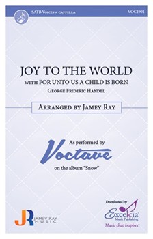 Joy to the World by Handel George Frideric - Ray Jamey - for SATB a cappella