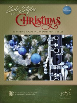 Solo Styles for Christmas by Various for Clarinet
