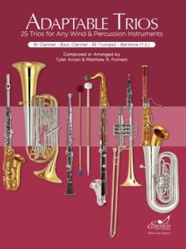 Excelcia Arcari / Putnam   Adaptable Trios for Bb Clarinet, Bass Clarinet, Bb Trumpet, and Baritone (T.C.)