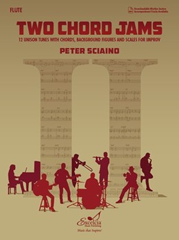 Two Chord Jams (Flute) 12 Unison tunes with chords, background figures and scales for improv
