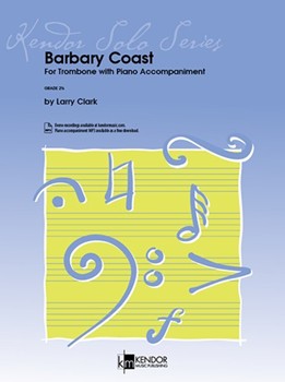 Barbary Coast For Trombone with Piano Accompaniment