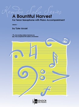 A Bountiful Harvest For Tenor Saxophone with Piano Accompaniment