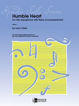 Humble Heart For Alto Saxophone with Piano Accompaniment