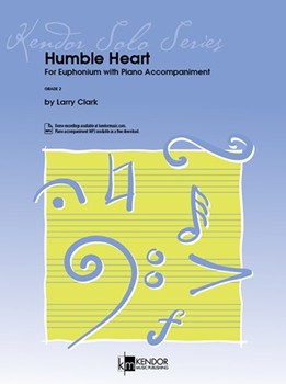 Humble Heart For Euphonium with Piano Accompaniment