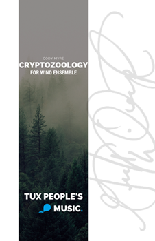 Cryptozoology by Cody Myre for Concert Band