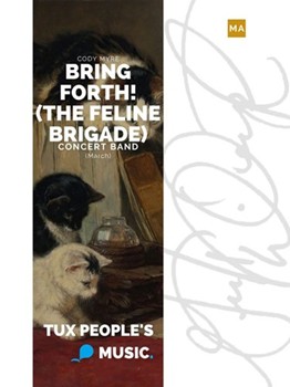 Bring Forth! (The Feline Brigade)
