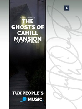 The Ghosts of Cahill Mansion